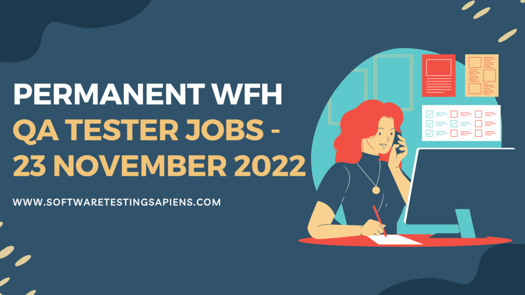 Permanent WFH QA Tester Jobs 23 November 2022 Software Testing Sapiens   Qa Tester Jobs 1024x576 